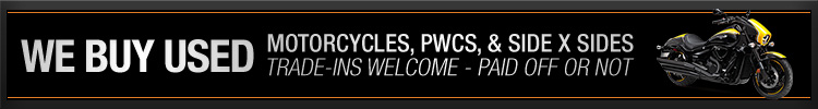 We Buy Used Motorcycles, PWC and Side x side